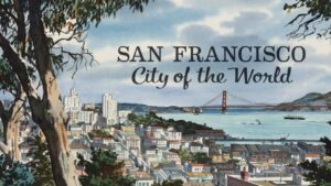 SFO Museum celebrates San Francisco