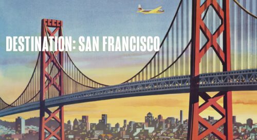 SFO airport exhibit explores San Francisco as tourist destination